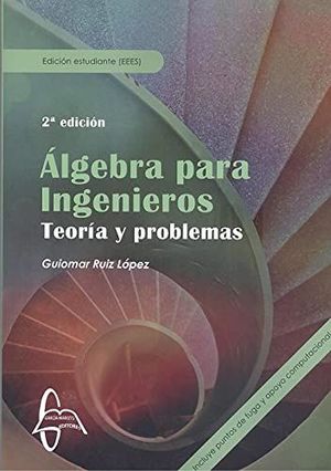 ALGEBRA PARA INGENIEROS. TEORIA Y PROBLEMAS