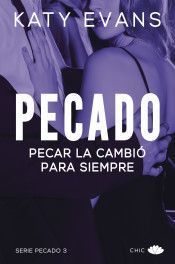 PECADO 3. PECAR LA CAMBIÓ PARA SIEMPRE