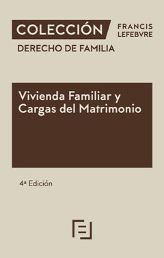 DERECHO DE FAMILIA - VIVIENDA FAMILIAR Y CARGAS DEL MATRIMONIO 2020