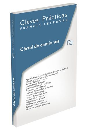 CLAVES PRÁCTICAS CÁRTEL DE CAMIONES