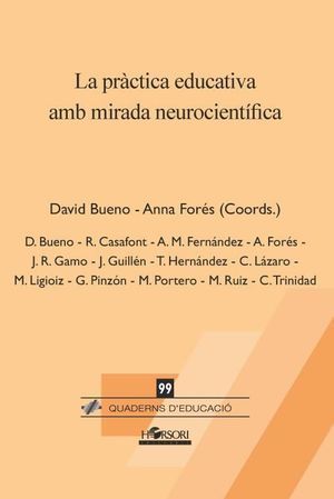 PRÀCTICA EDUCATIVA AMB MIRADA NEUROCIENTÍFICA, LA