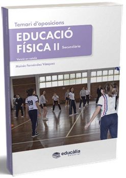 EDUCACIÓ FÍSICA - TEMARI VOL. 2 - SECUNDÀRIA