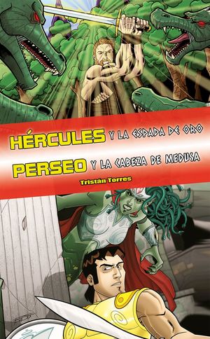 HÉRCULES Y LA ESPADA DE ORO - PERSEO Y LA CABEZA DE MEDUSA