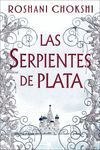 SERPIENTES DE PLATA, LAS