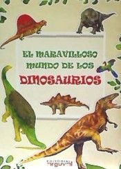 MARAVILLOSO MUNDO DE LOS DINOSAURIOS, EL