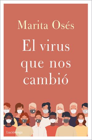 VIRUS QUE NOS CAMBIÓ, EL