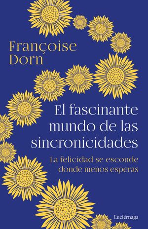 FASCINANTE MUNDO DE LAS SINCRONICIDADES, EL