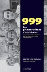 999 - LES PRIMERES DONES D’AUSCHWITZ