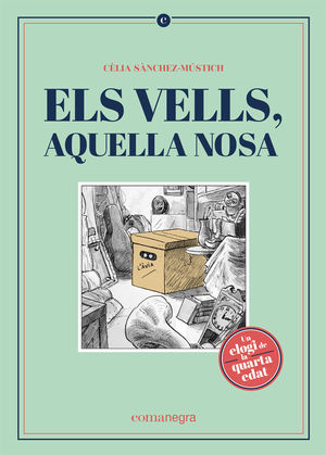 VELLS, AQUELLA NOSA, ELS