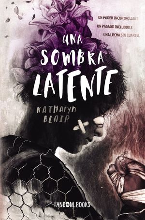 SOMBRA LATENTE, UNA