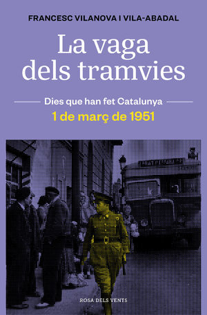 VAGA DELS TRAMVIES, LA