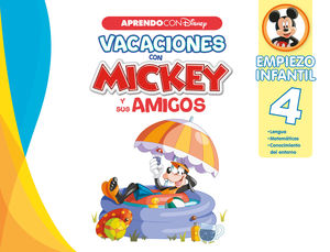 VACACIONES CON MICKEY Y SUS AMIGOS. EMPIEZO INFANTIL (4 AÑOS) (APRENDO CON DISNE