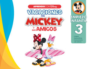 VACACIONES CON MICKEY Y SUS AMIGOS. EMPIEZO INFANTIL 3 AÑOS