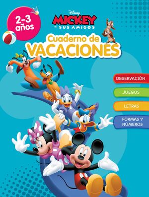 MICKEY. CUADERNO DE VACACIONES (2-3 AÑOS) (DISNEY. CUADERNO DE VACACIONES)