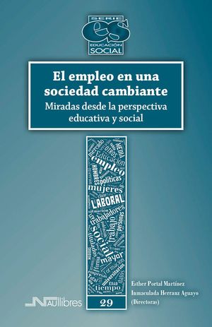 EMPLEO EN UNA SOCIEDAD CAMBIANTE, EL