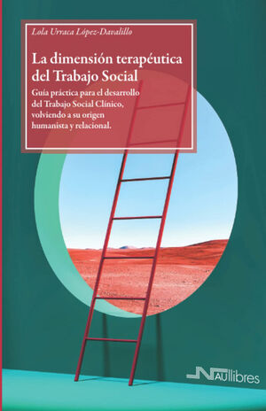 DIMENSIÓN TERAPÉUTICA DEL TRABAJO SOCIAL, LA