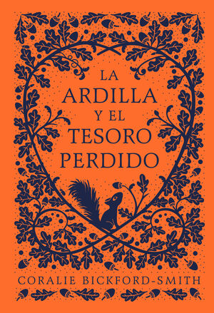 ARDILLA Y EL TESORO PERDIDO, LA