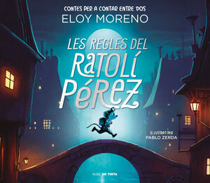 REGLES DEL RATOLÍ PÉREZ, LES