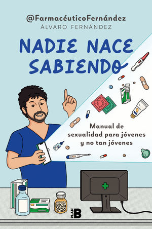 NADIE NACE SABIENDO