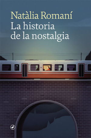 HISTORIA DE LA NOSTALGIA, LA (CASTELLANO)