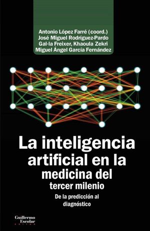 INTELIGENCIA ARTIFICIAL EN LA MEDICINA DEL TERCER MILENIO, LA