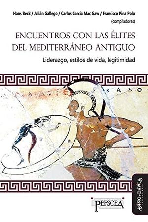 ENCUENTROS CON LAS ÉLITES DEL MEDITERRÁNEO ANTIGUO