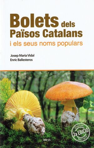 BOLETS DELS PAÏSOS CATALANS I ELS SEUS NOMS POPULARS