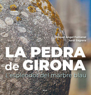 PEDRA DE GIRONA, LA