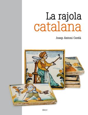 RAJOLA CATALANA, LA