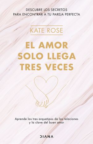 AMOR SOLO LLEGA TRES VECES, EL