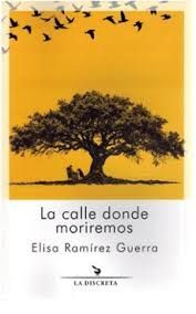 CALLE DONDE MORIREMOS, LA