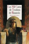 MIL CARAS DE TEODORA DE BIZANCIO, LAS