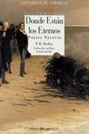 DONDE ESTÁN LOS ETERNOS. POESIA SELECTA