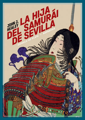 HIJA DEL SAMURÁI DE SEVILLA, LA