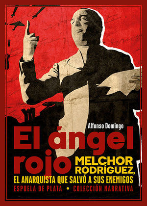 ÁNGEL ROJO, EL