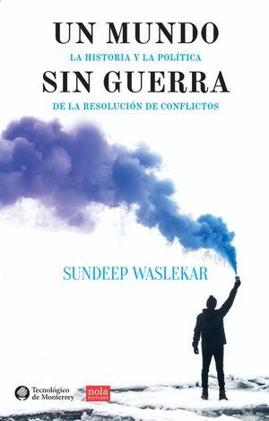 MUNDO SIN GUERRA, UN