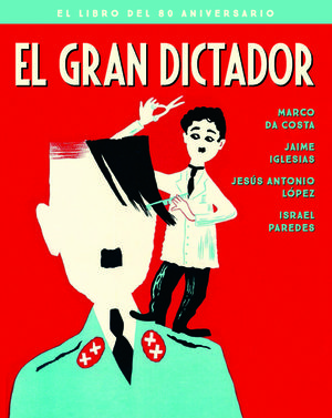 GRAN DICTADOR, EL - EDICION 80 ANIVERSARIO