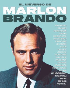 UNIVERSO DE MARLON BRANDO, EL