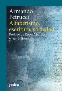 ALFABETISMO, ESCRITURA Y SOCIEDAD