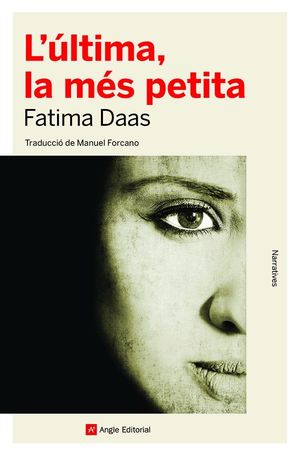 ÚLTIMA, LA MÉS PETITA, L'