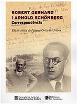 ROBERT GERHARD I ARNOLD SCHÖNBERG. CORRESPONDÈNCIA