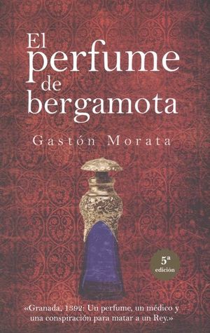 PERFUME DE BERGAMOTA, EL
