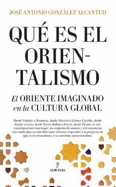 ¿QUÉ ES EL ORIENTALISMO?