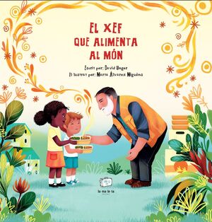 XEF QUE ALIMENTA AL MÓN, EL