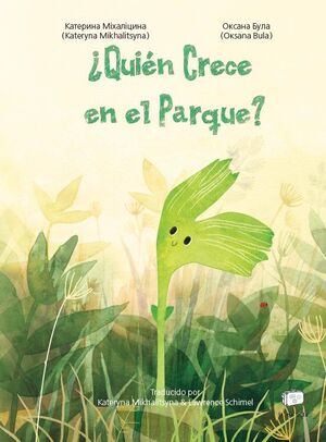 QUIÉN CRECE EN EL PARQUE?