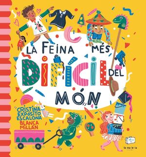 FEINA MÉS DIFÍCIL DEL MÓN, LA