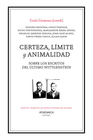 CERTEZA, LÍMITE Y ANIMALIDAD