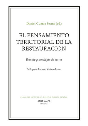 PENSAMIENTO TERRITORIAL DE LA RESTAURACIÓN, EL
