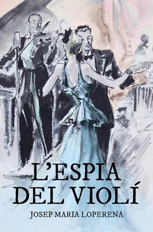 ESPIA DEL VIOLÍ, L'