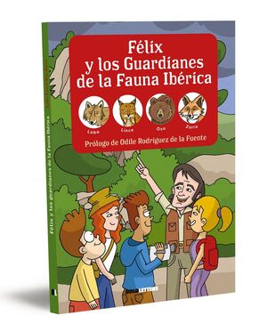 FÉLIX Y LOS GUARDIANES DE LA FAUNA IBÉRICA